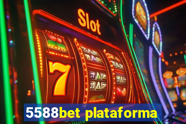 5588bet plataforma